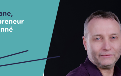 Stéphane, entrepreneur passionné !