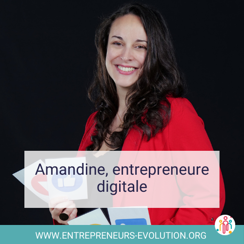 Amandine, une entrepreneure digitale