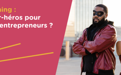 Le coaching : un super-héros pour les solo-entrepreneurs ?