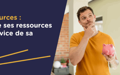mettre ses ressources au service de sa vision